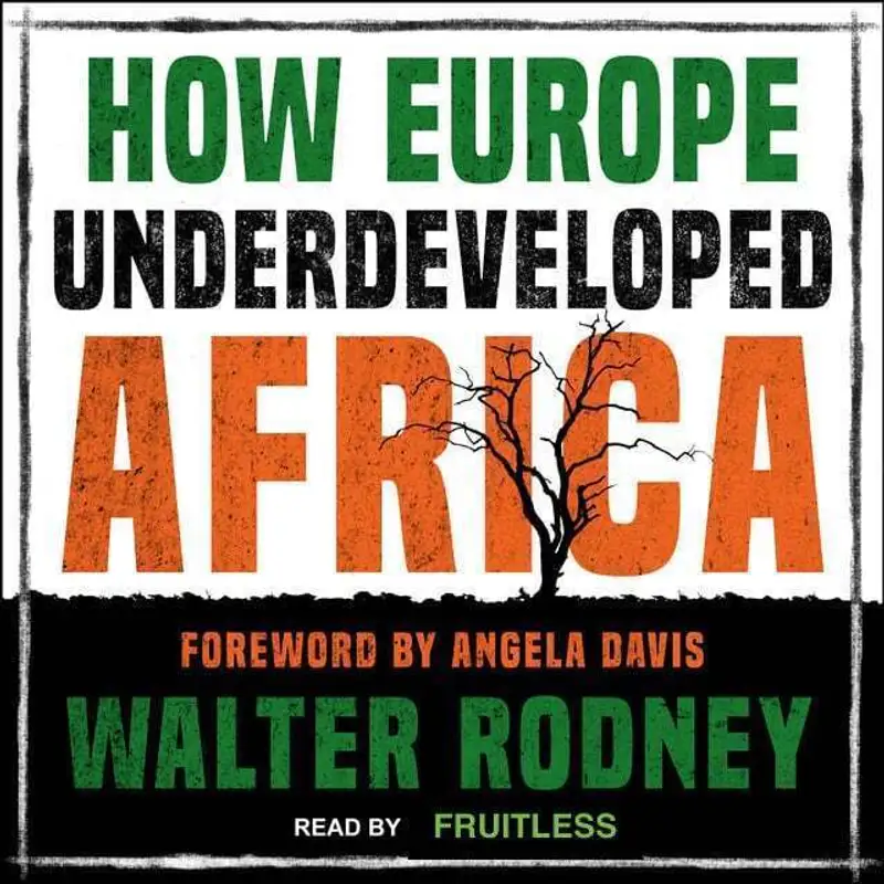 How Europe Underdeveloped Africa (Bookclub #3)