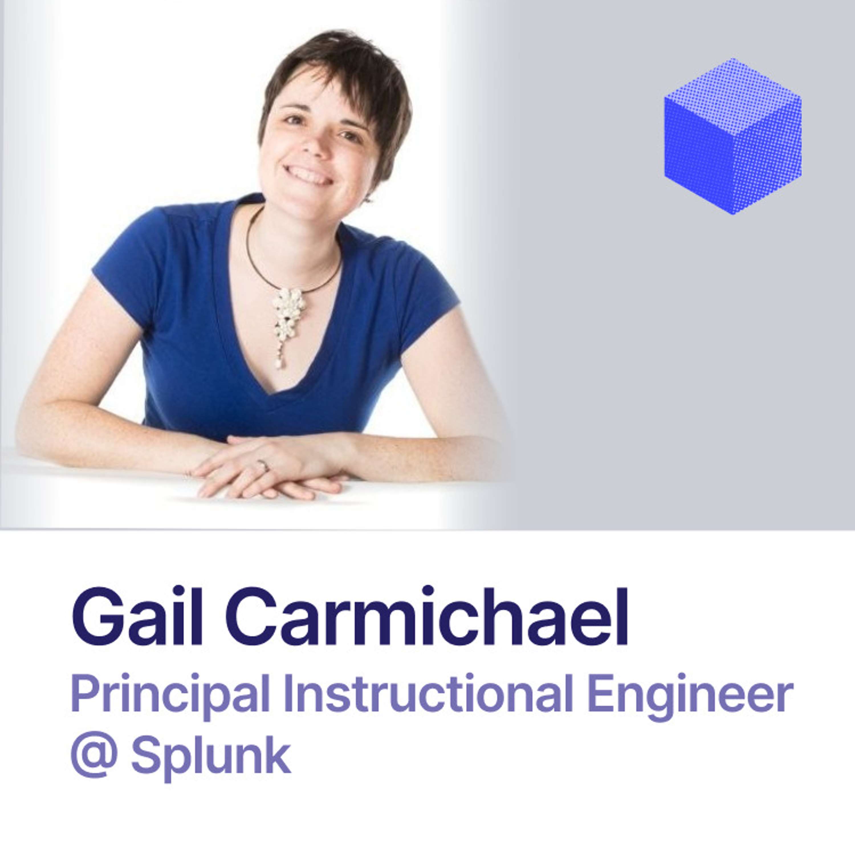 How “instructional engineers” improve developer onboarding at Splunk | Gail Carmichael (Splunk)