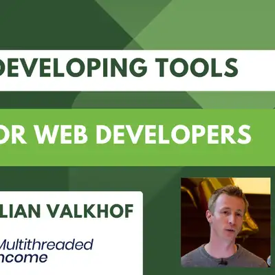 Artwork for Developing Tools for Web Developers | Multithreaded Income Episode 29 with Kilian Valkhof