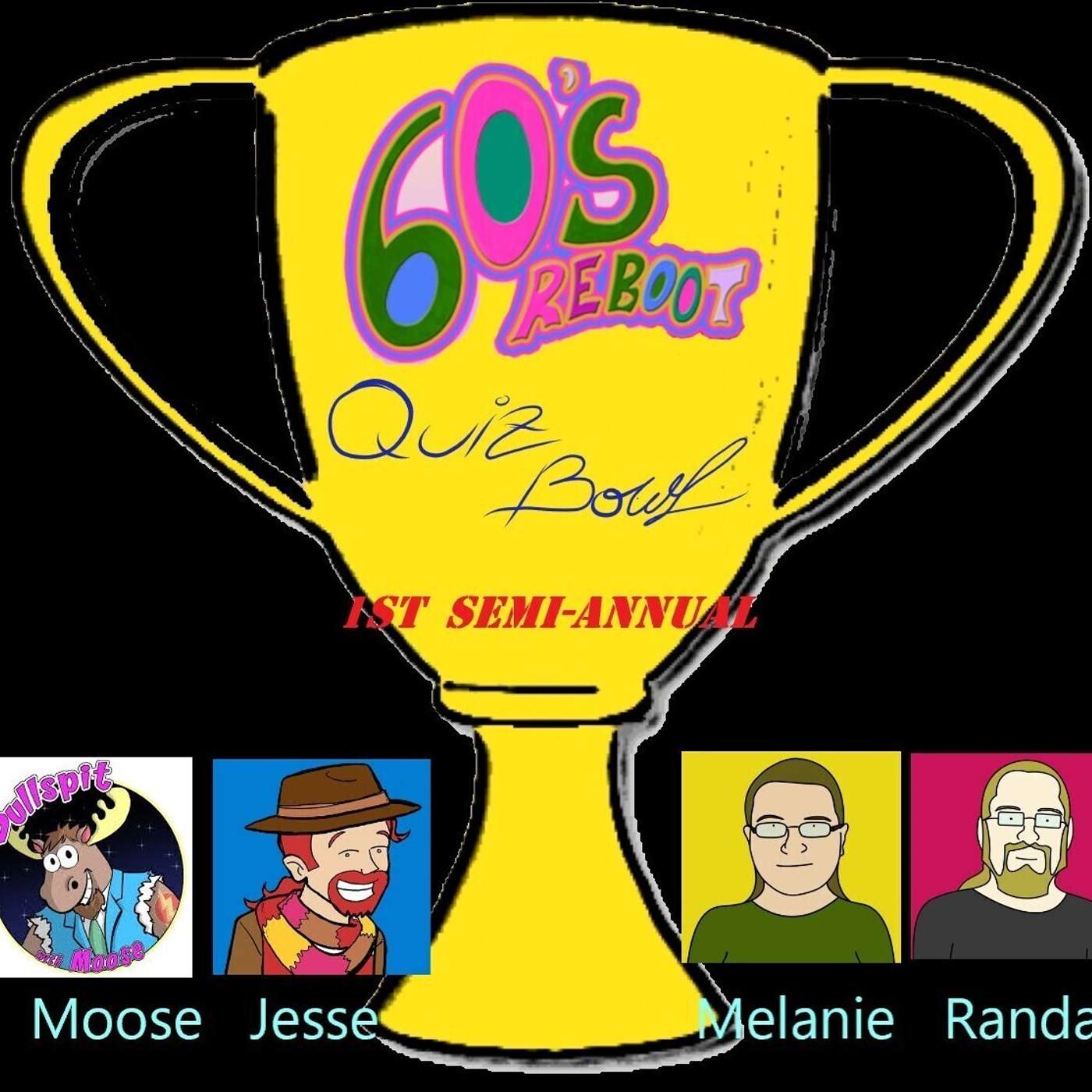 Episode 23 - 60's reboot Quiz Bowl