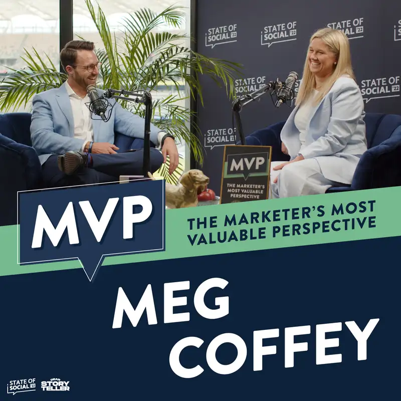 MVP 8 | Meg Coffey's Most Valuable Perspective