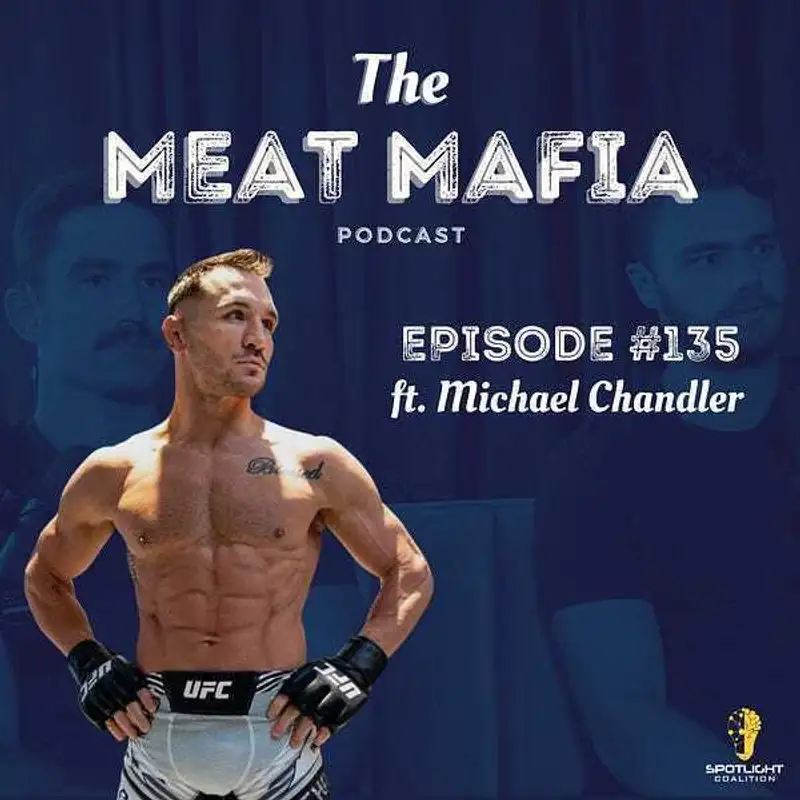 #135: Mastering the Mind & Body featuring Michael Chandler