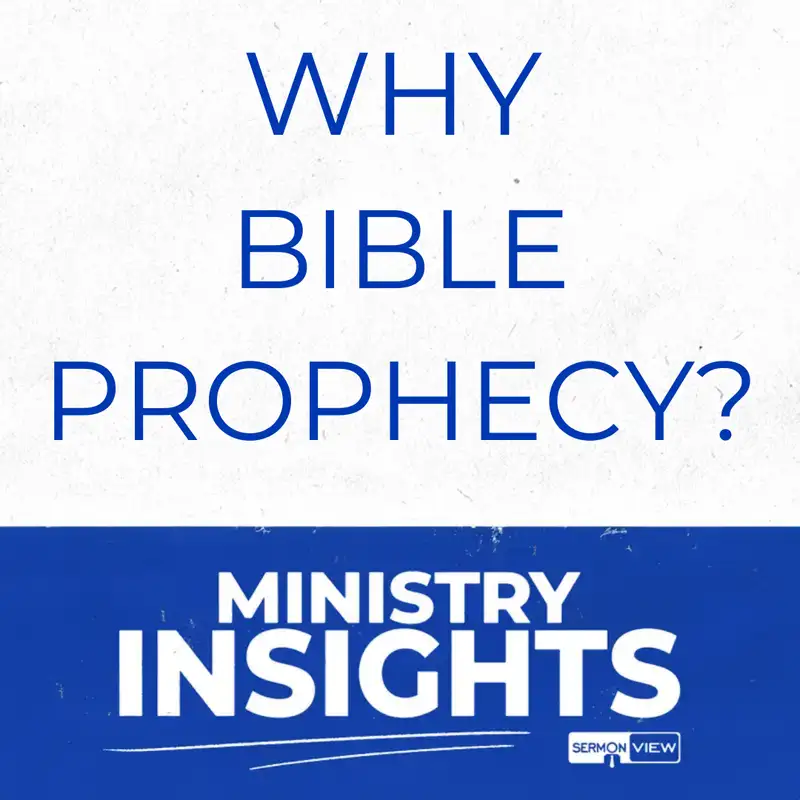 Why Bible Prophecy? 