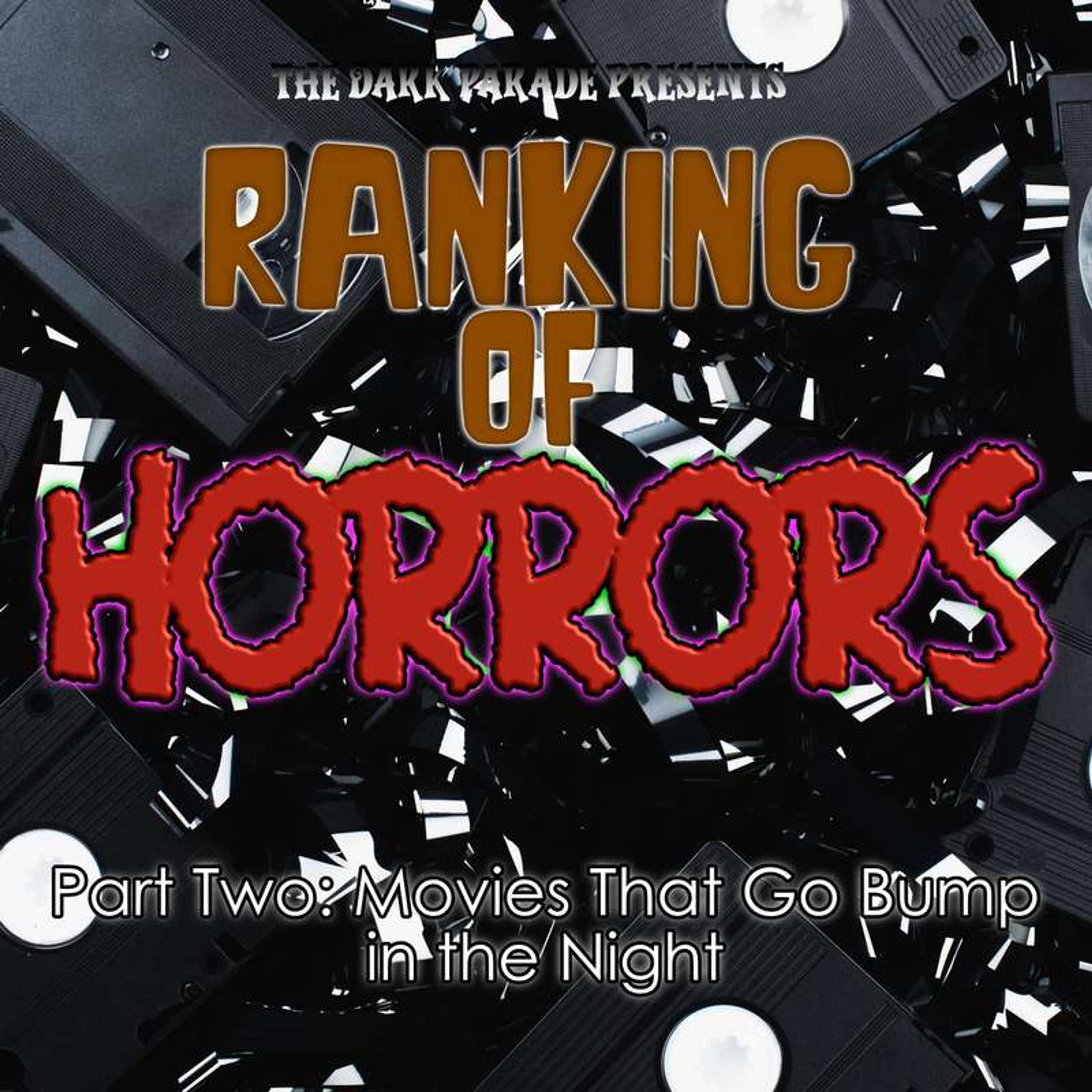 Ranking of Horrors Episode Two: Movies That Go Bump in the Night - podcast episode cover