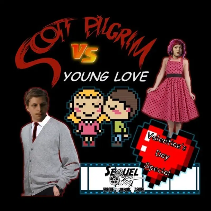 EP67 | Valentine's Special: Scott Pilgrim Sequel | SequelQuest