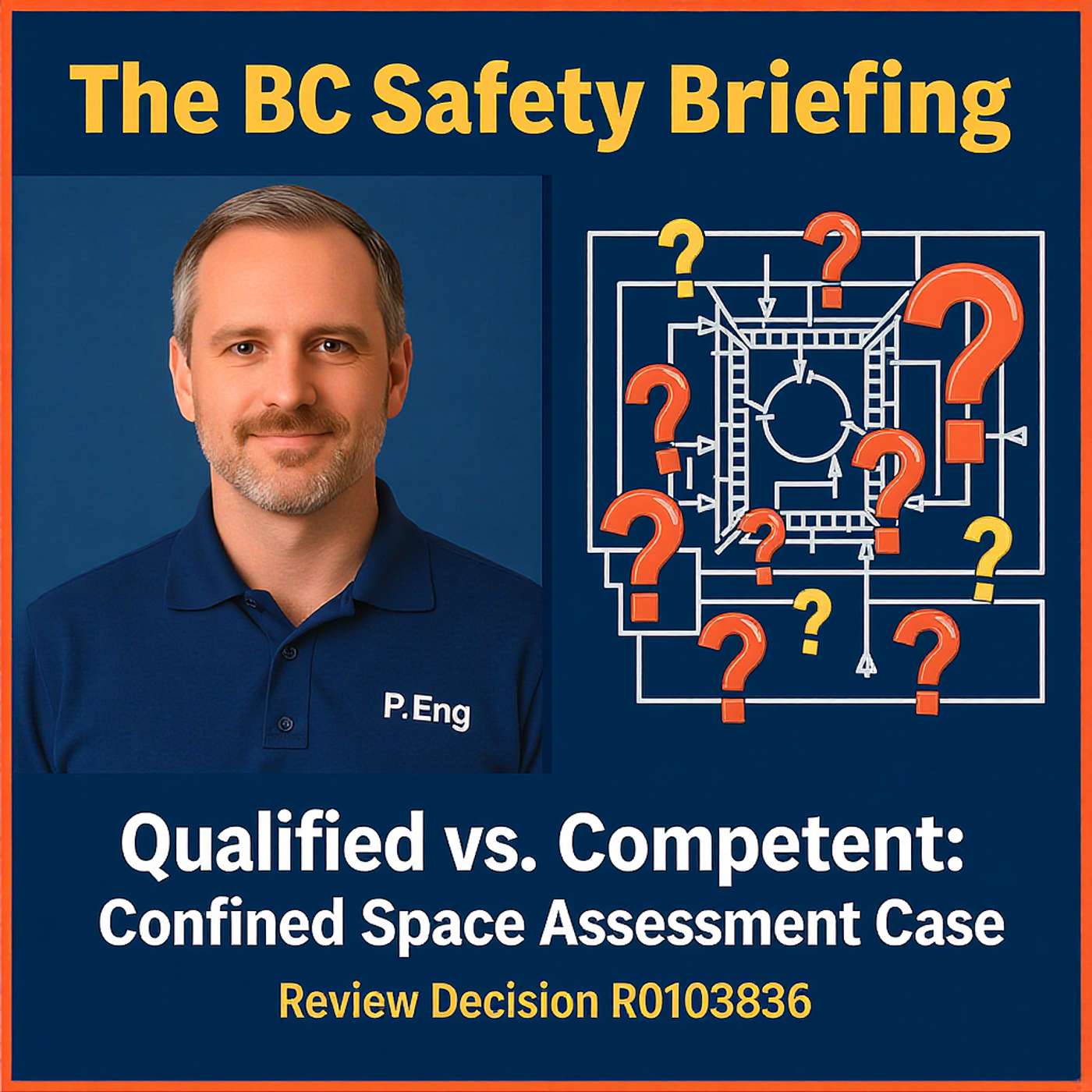 Qualified vs. Competent: The Confined Space Assessment Case (R0103636)
