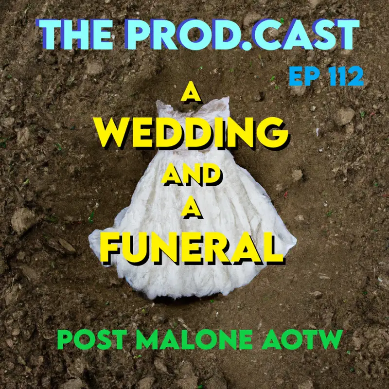 A Wedding and a Funeral (Post Malone AOTW)