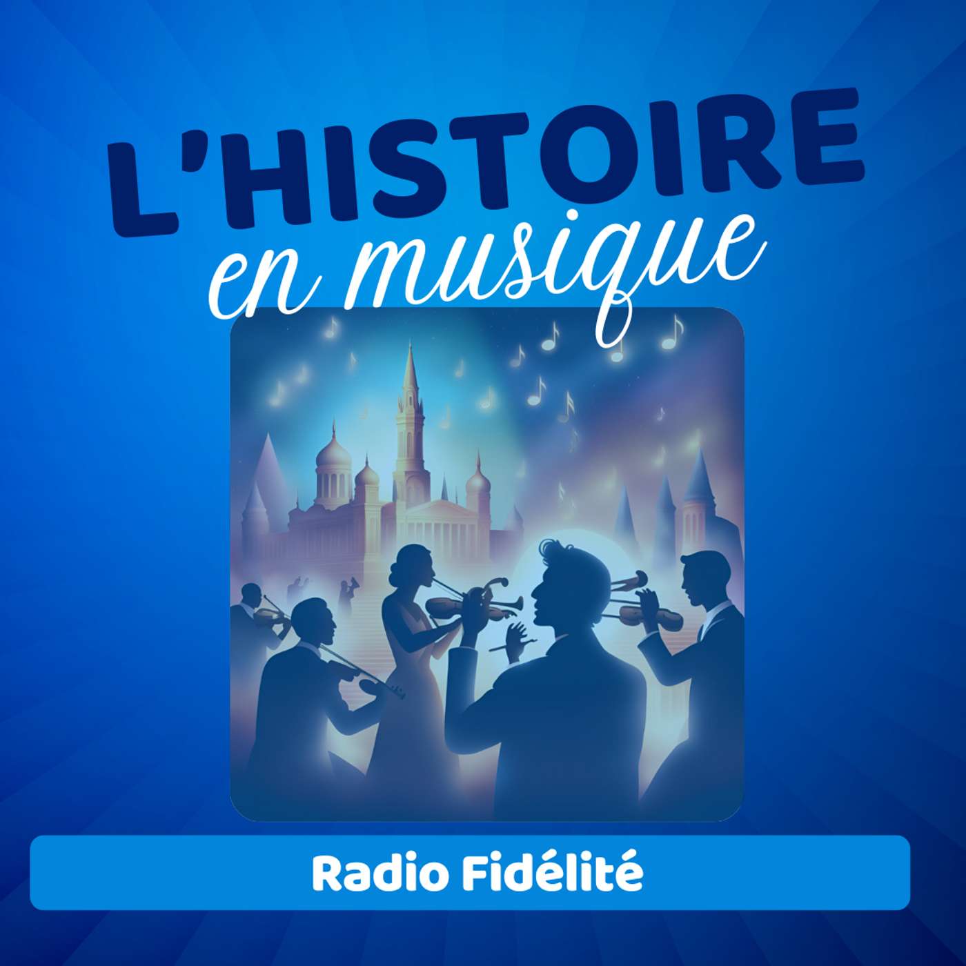 L\'Histoire en musique