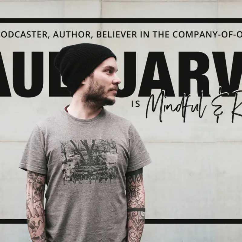 32: Building a Thriving Company of One (w/ Paul Jarvis, Blogger, Podcaster & Author)