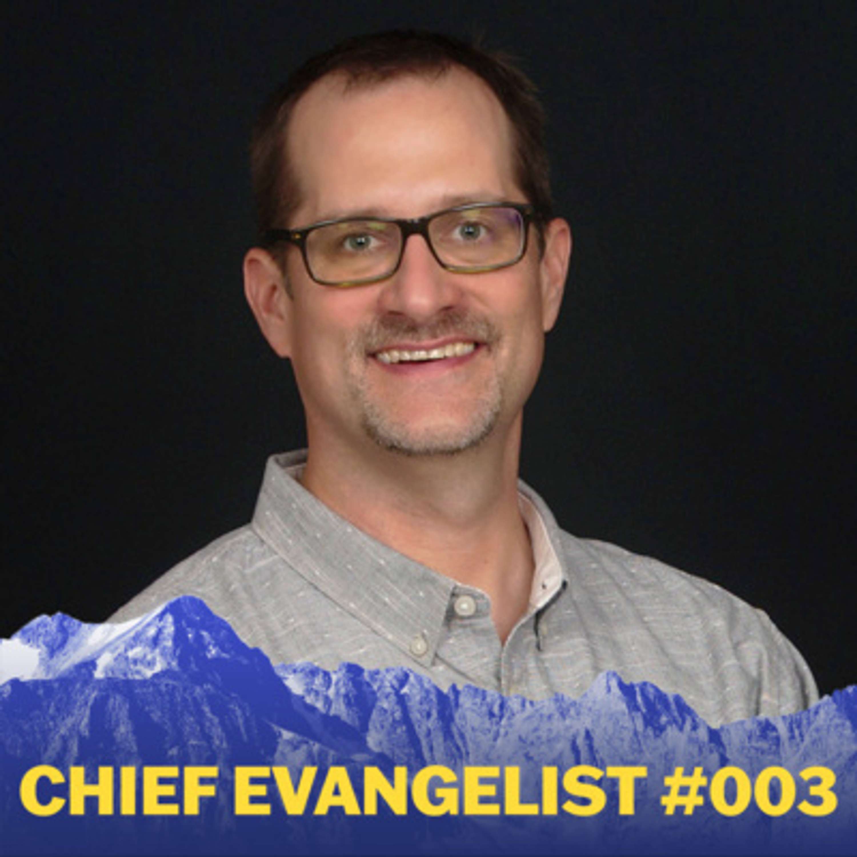 Chief Evangelist with Ethan Beute