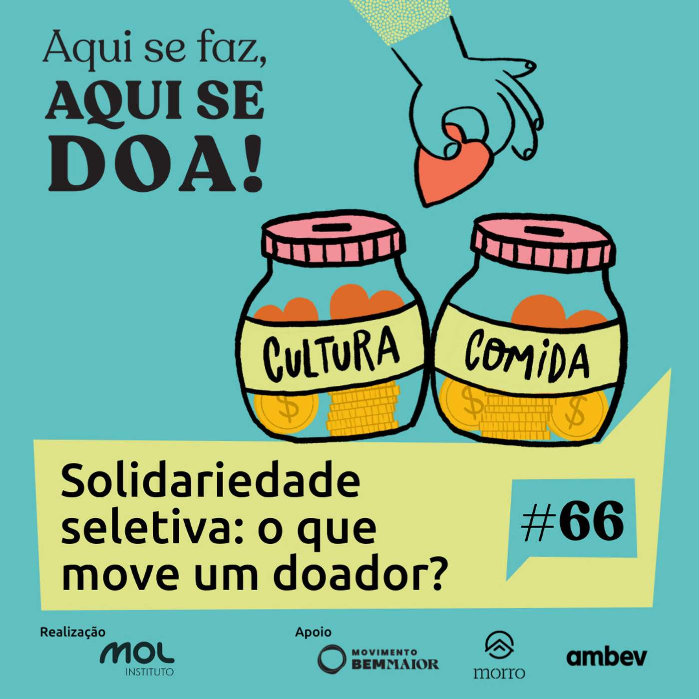 Aqui se Faz, Aqui se Doa