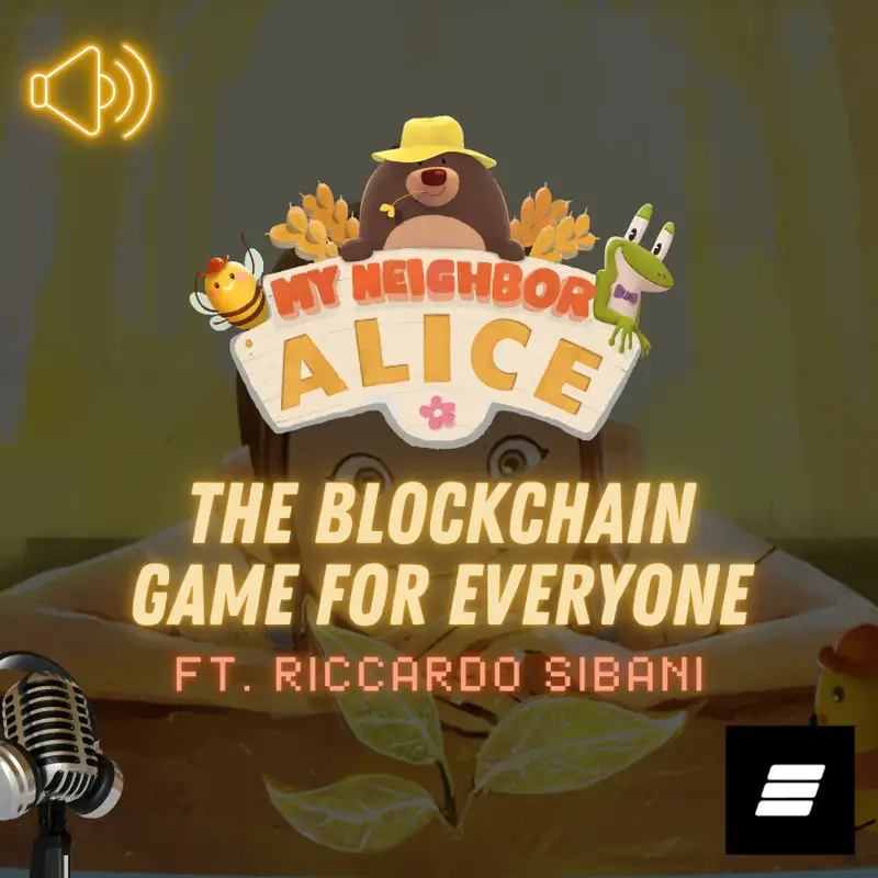 Edge Of NFT Podcast | Hot Topics Feature: Riccardo Sibani Of My Neighbor Alice - Revolutionizing Blockchain Gaming On The Chromia Blockchain