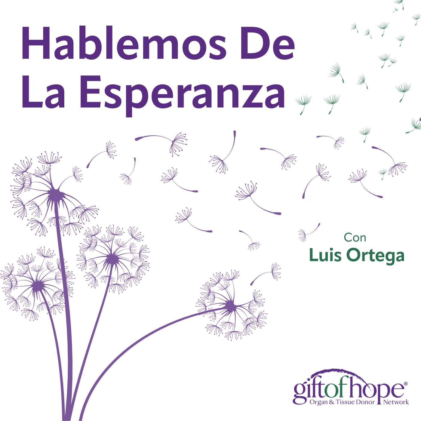 Hablemos de la Esperanza – Gift of Hope Podcast 