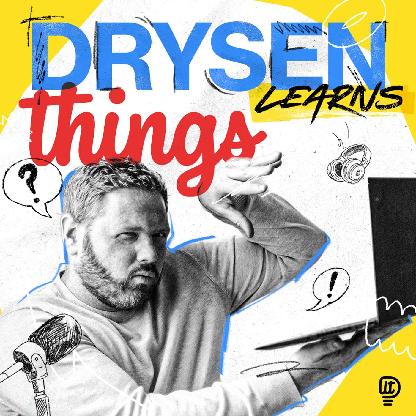 Drysen Learns Things