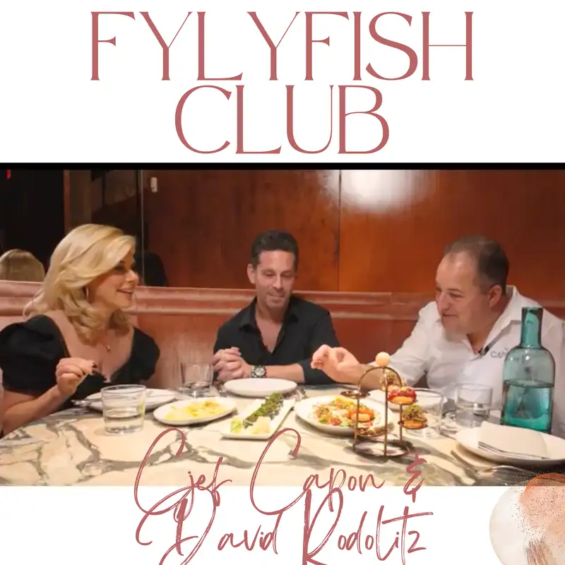 Flyfish Club: David Rodolitz, Chef Capon- What It Takes to Get Into NYC’s Most Exclusive Dining Club