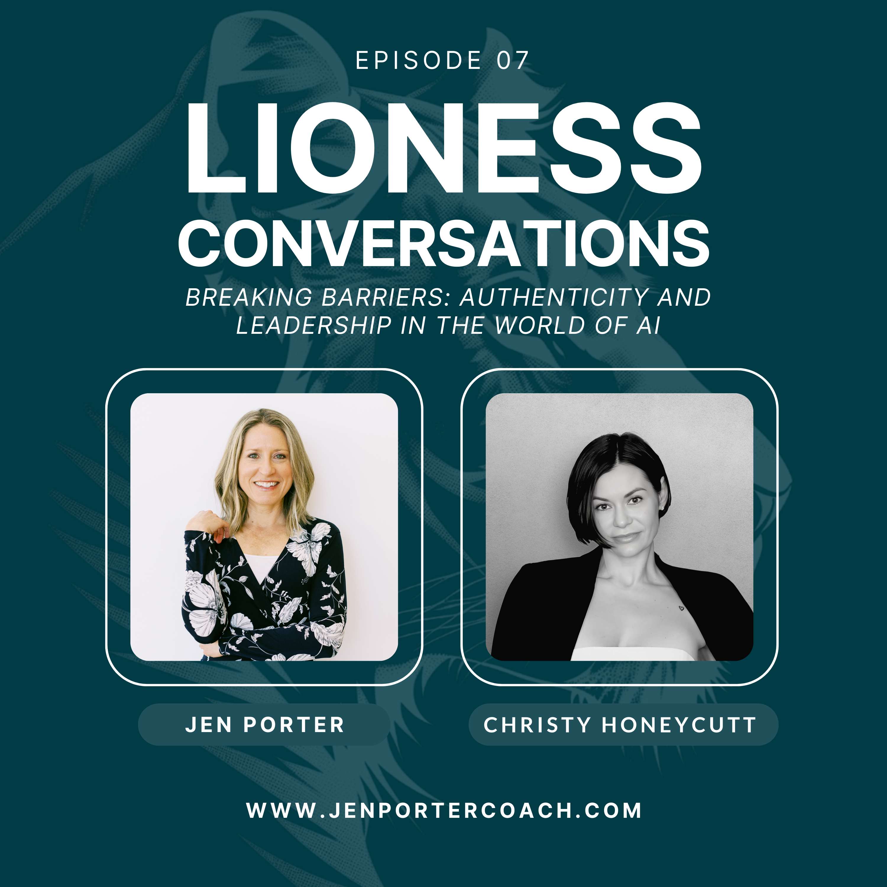 Lioness Conversations: Brave Stories of Women Leaders & Female Founders | Women leading with confidence, empowerment, entrepreneurship, innovation, impact