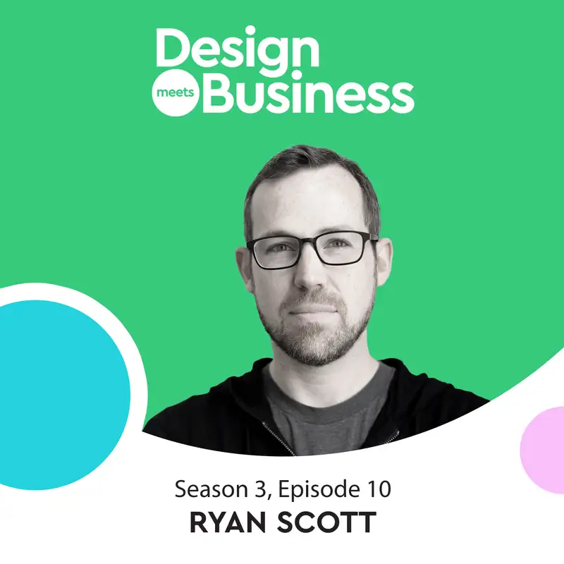 Persuading Stakeholders, Gaining Influence, and Levelling up Your Design Career, With Ryan Scott (ex Airbnb, Doordash, Salesforce)