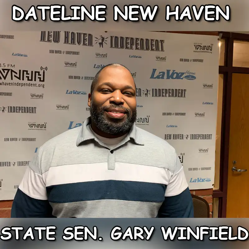 Dateline New Haven: State Sen. Gary Winfield