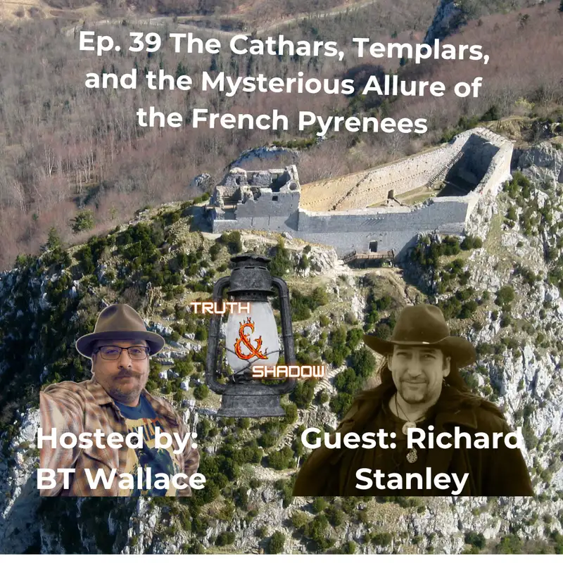 Ep. 38 The Cathars, Templars, and the Mysterious Allure of the French Pyrenees