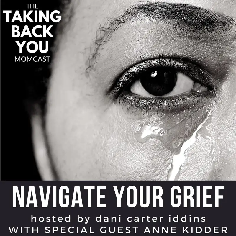 42: Navigate Your Grief