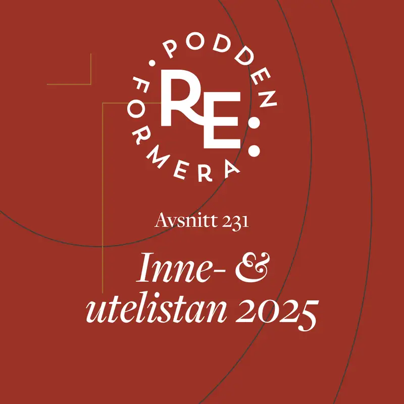 Avsnitt 231 - Inne- & utelistan 2025