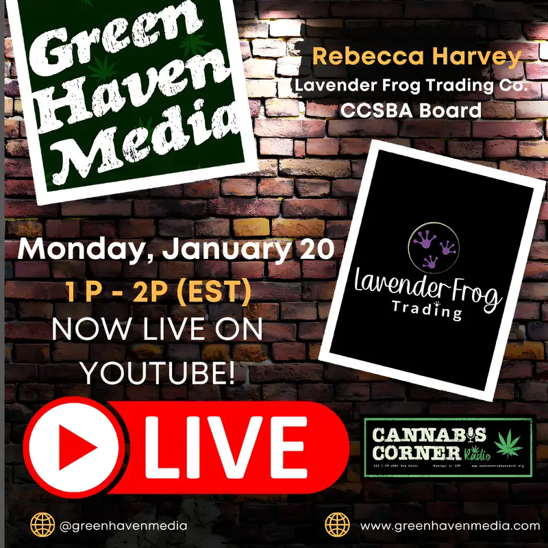 Cannabis Corner Radio: Jan 20, 2025