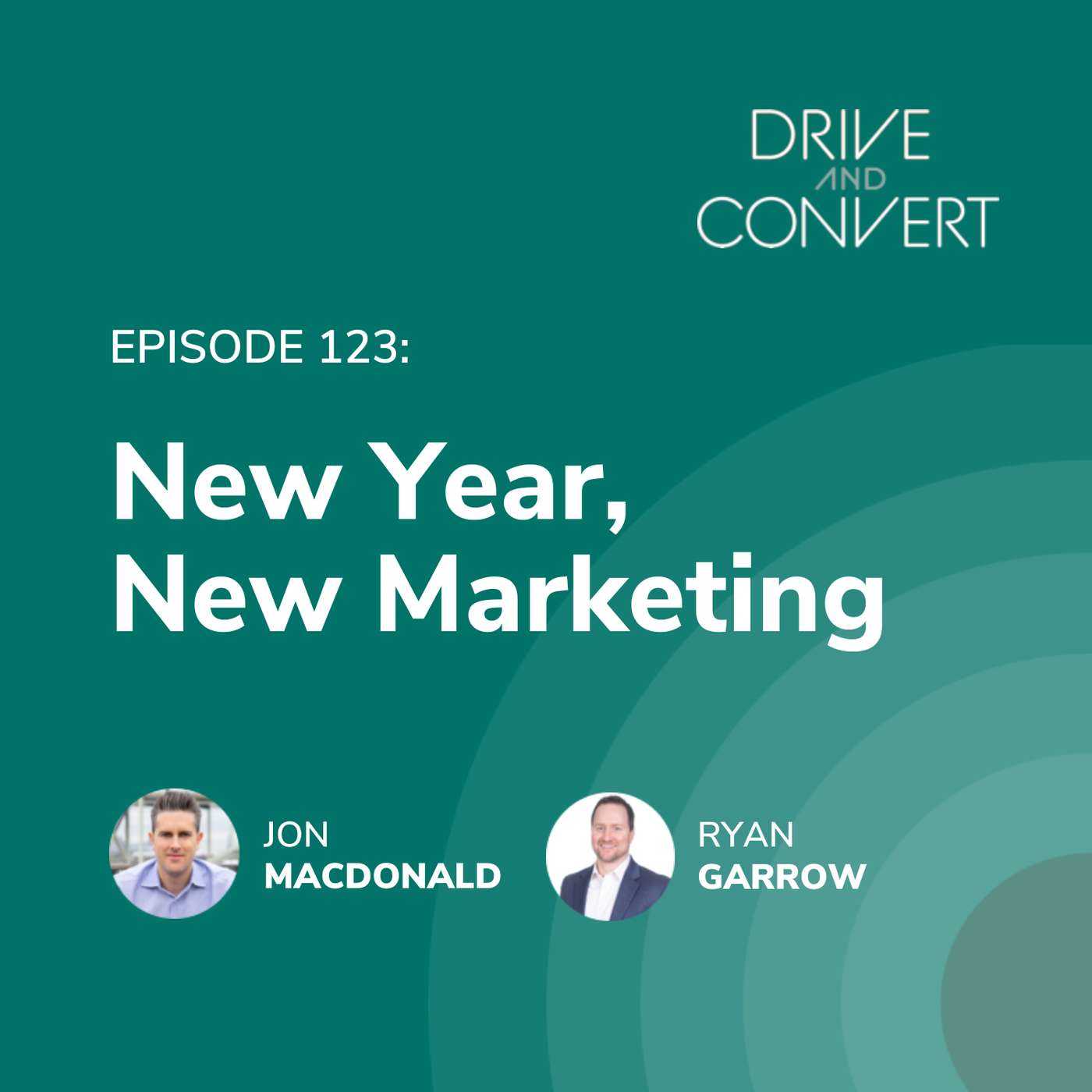 Episode 123: New Year, New Marketing