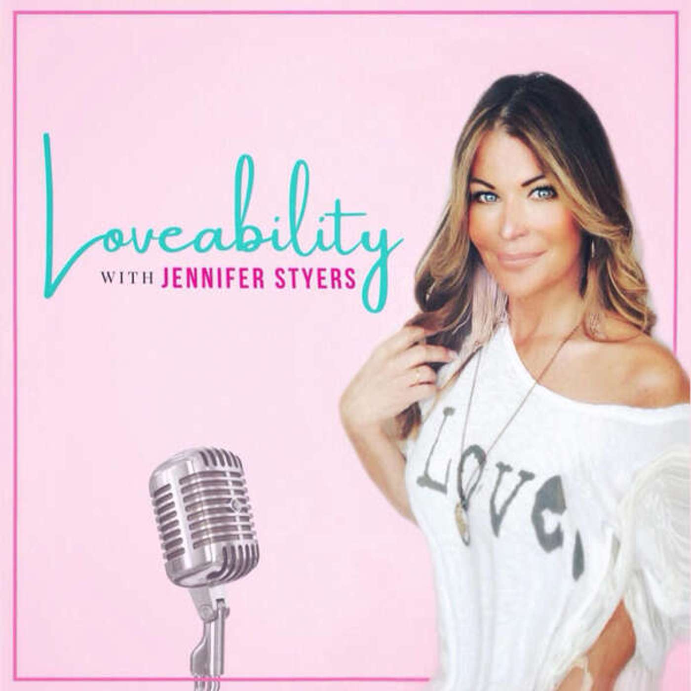 Loveability with Jennifer Styers
