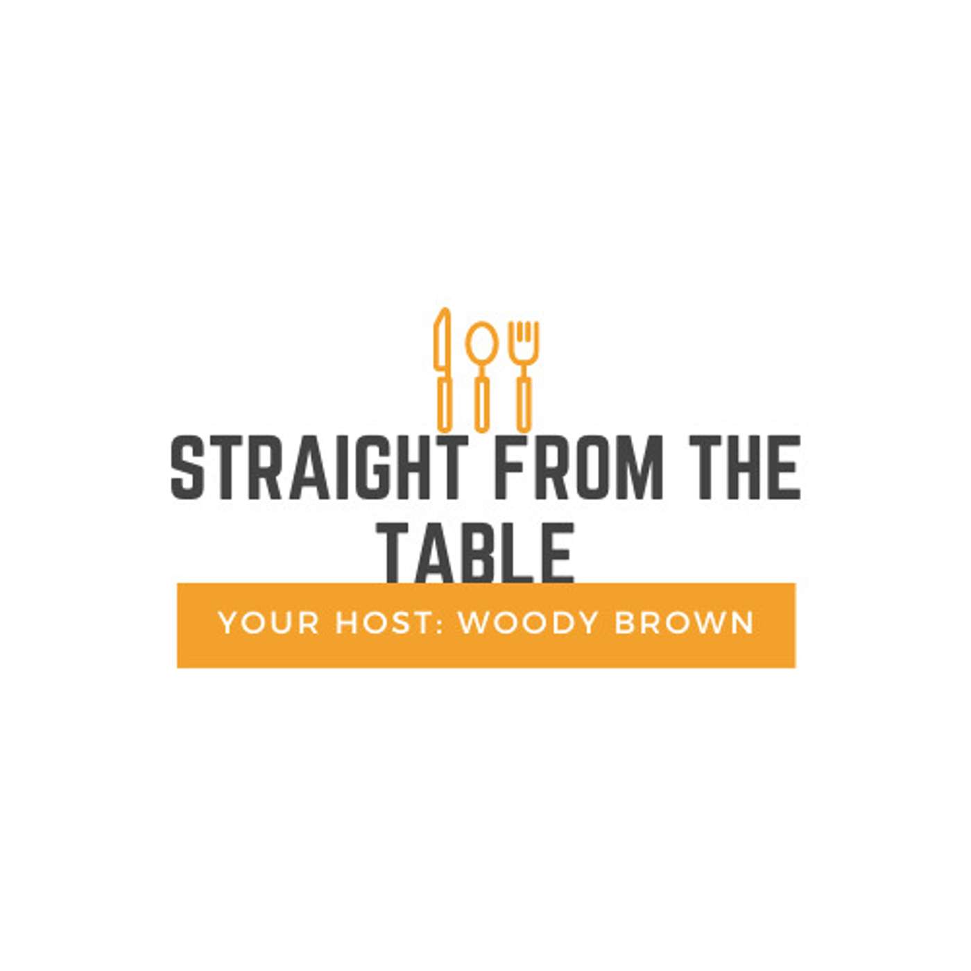 Straight From The Table