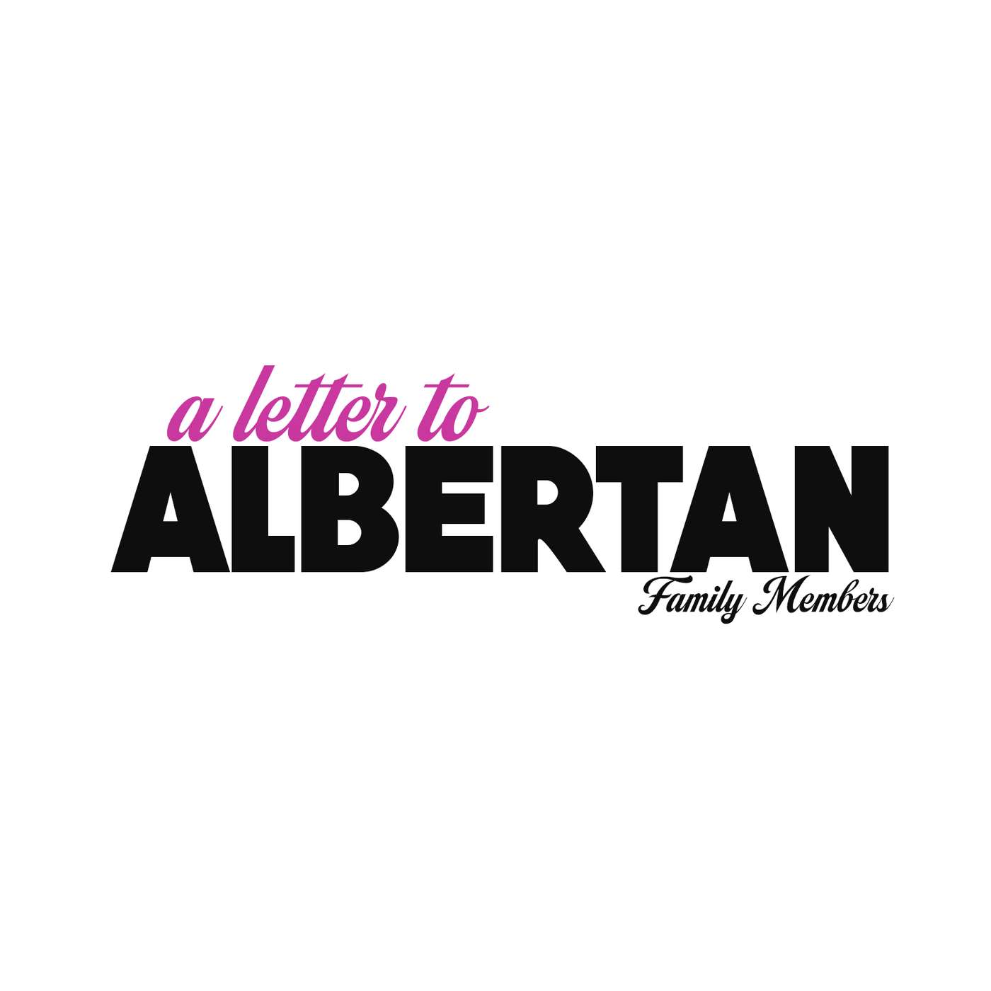 A Letter to Albertan Family Members episode artwork