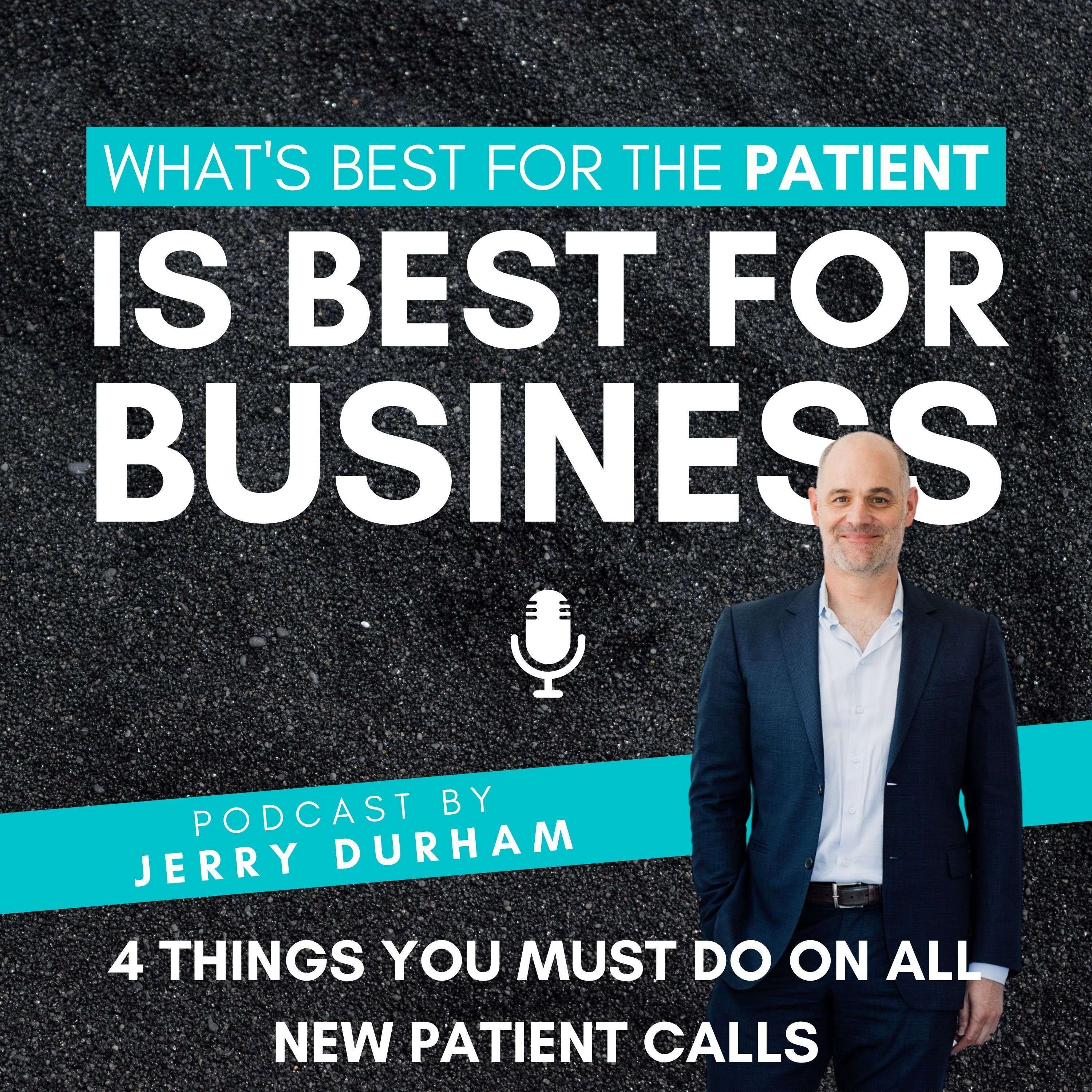 4 THINGS YOU MUST DO ON ALL NEW PATIENT CALLS