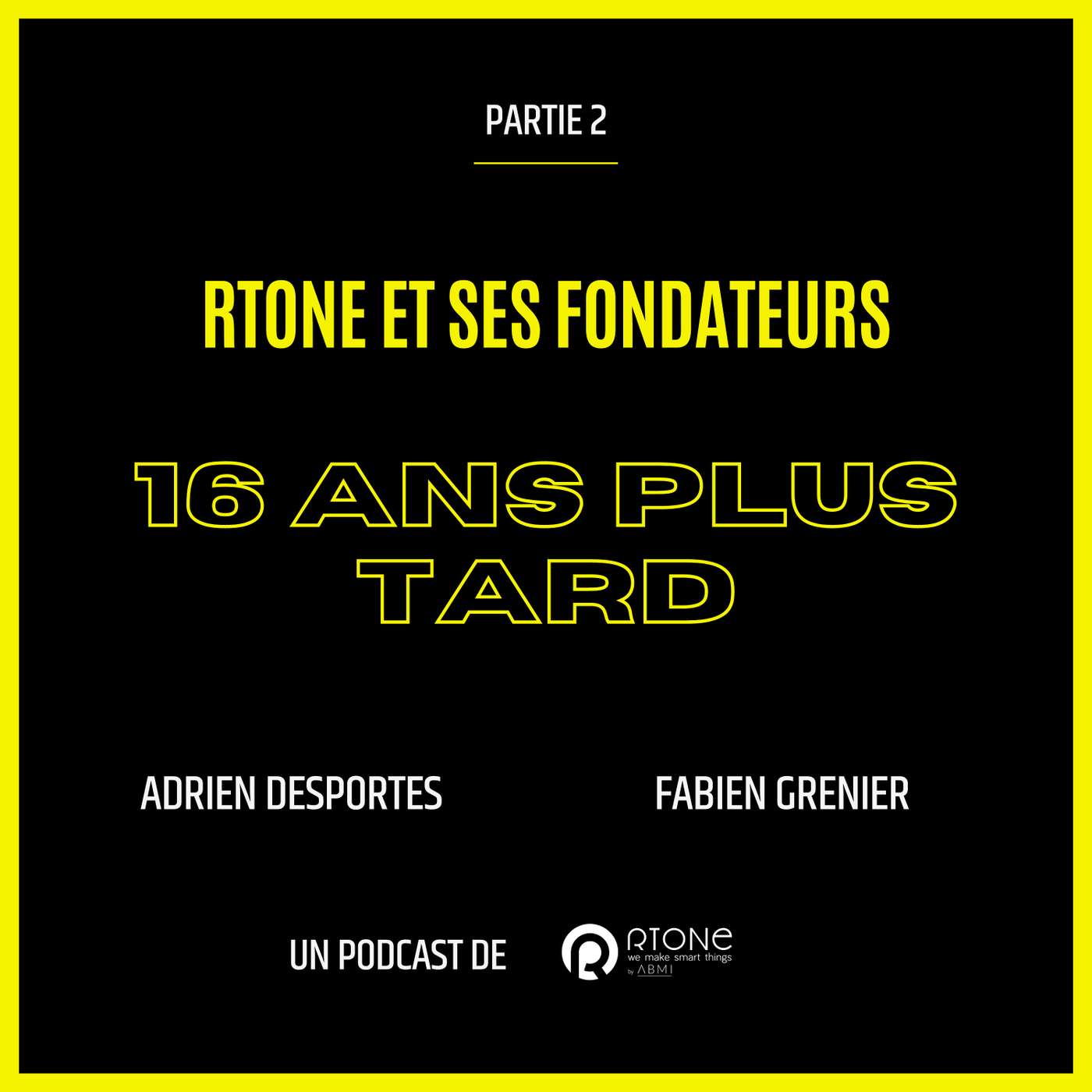 Rtone et ses fondateurs : une culture qui évolue avec l'entreprise episode artwork