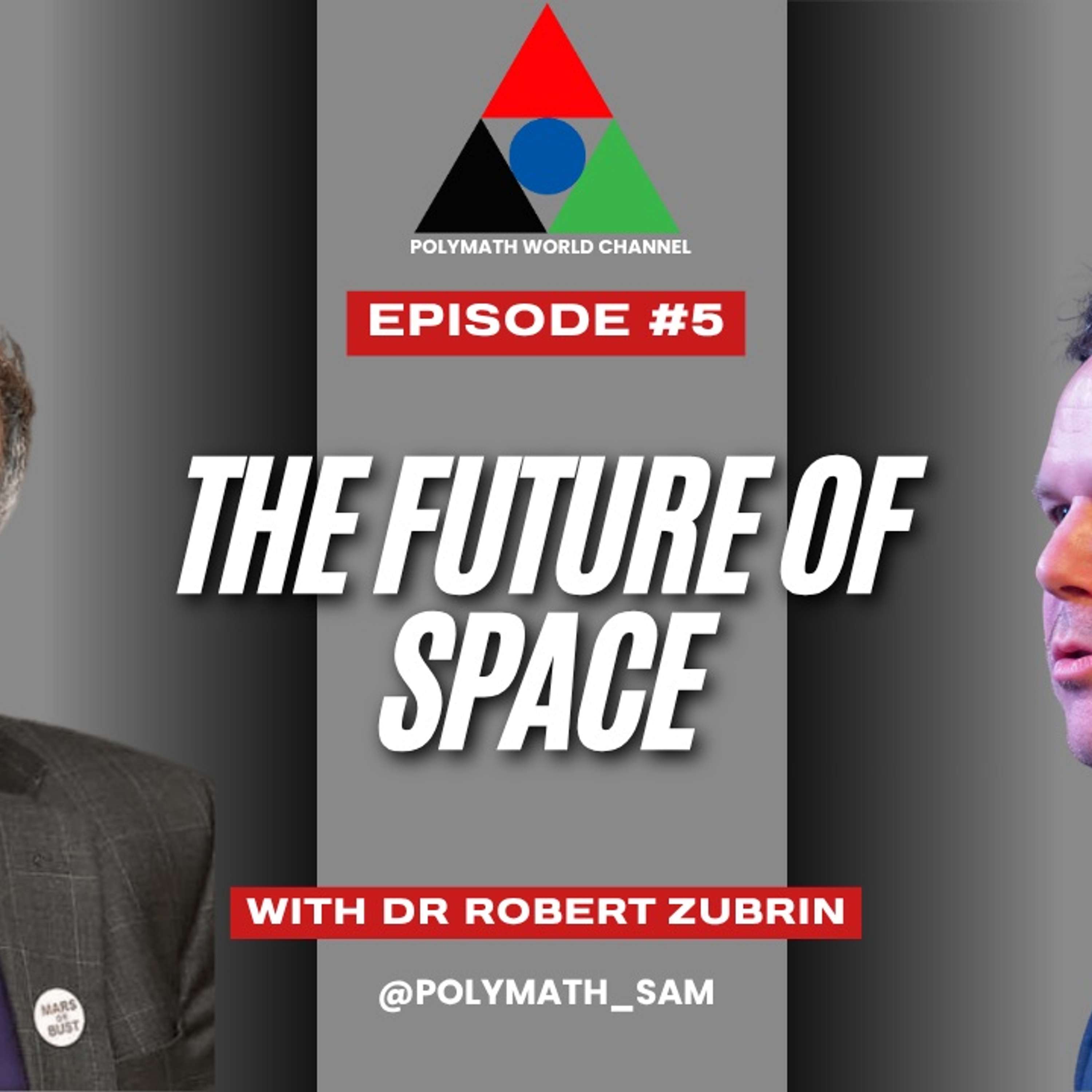 Polymath World # 5 – Dr Robert Zubrin