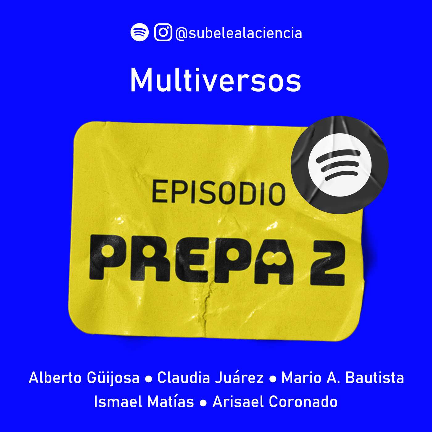 Súbele a la Ciencia \'s Podcast