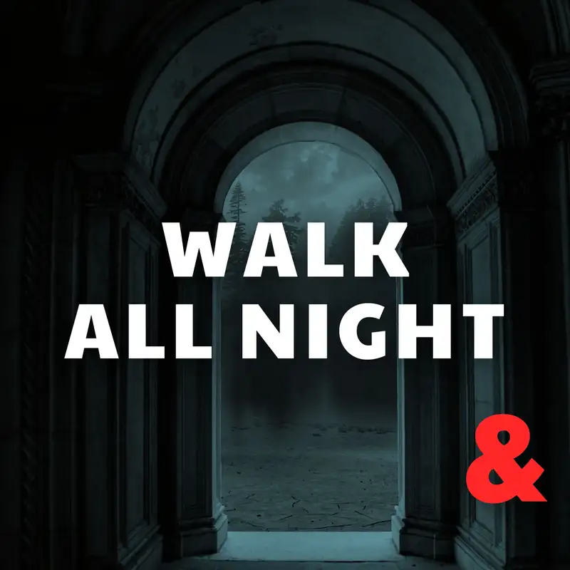 Walk All Night