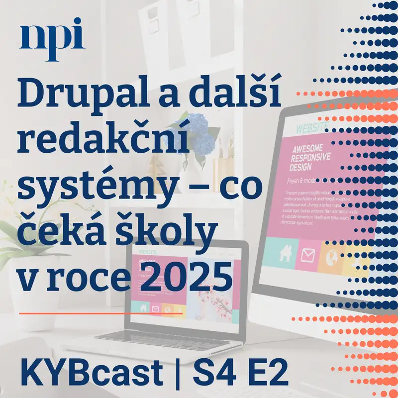 Drupal a další redakční systémy – co čeká školy v roce 2025 | S4:E2