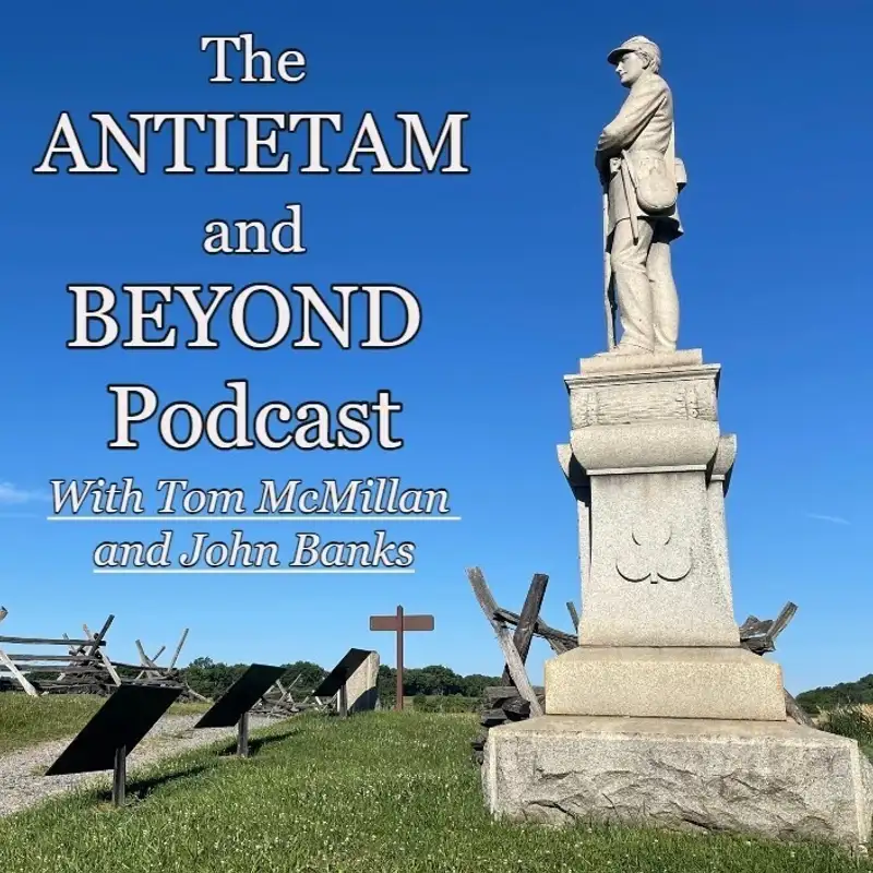 The Antietam and Beyond Podcast 