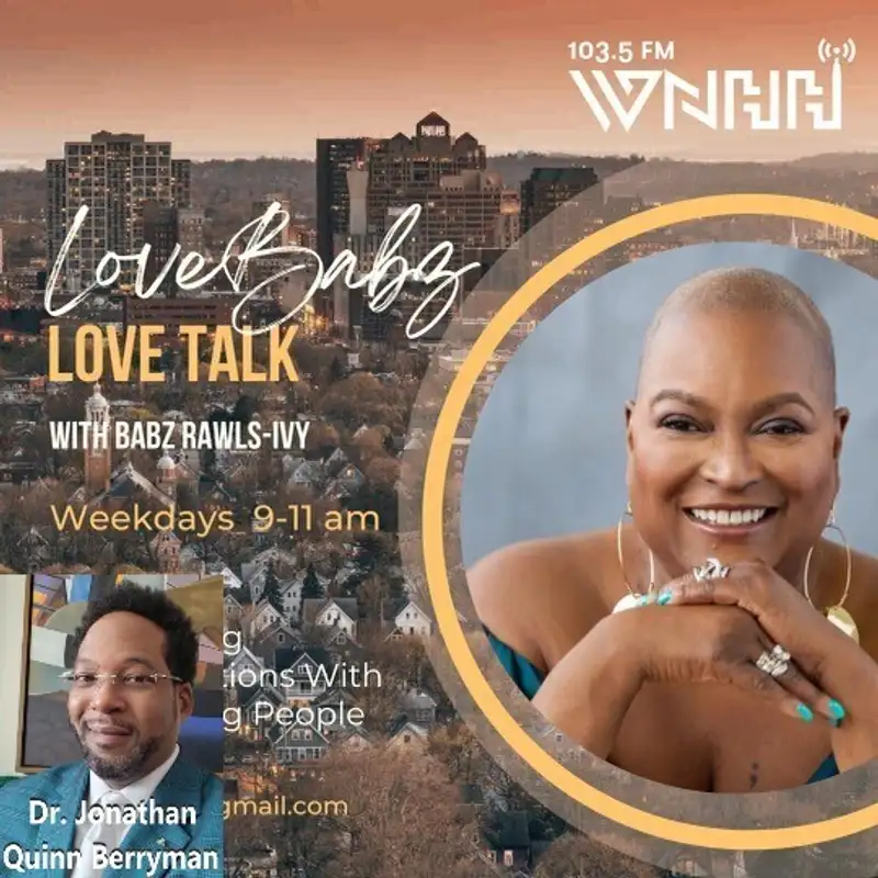 Lovebabz Lovetalk Welcomes Dr. Jonathan Quinn Berryman Founder & Director of New Haven’s Heritage Chorale