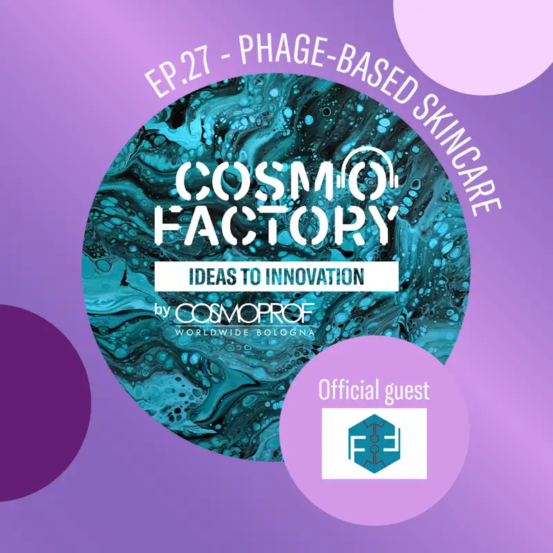Phage-Based Skincare, featuring FagoFarma Business Director Milan Bunata
