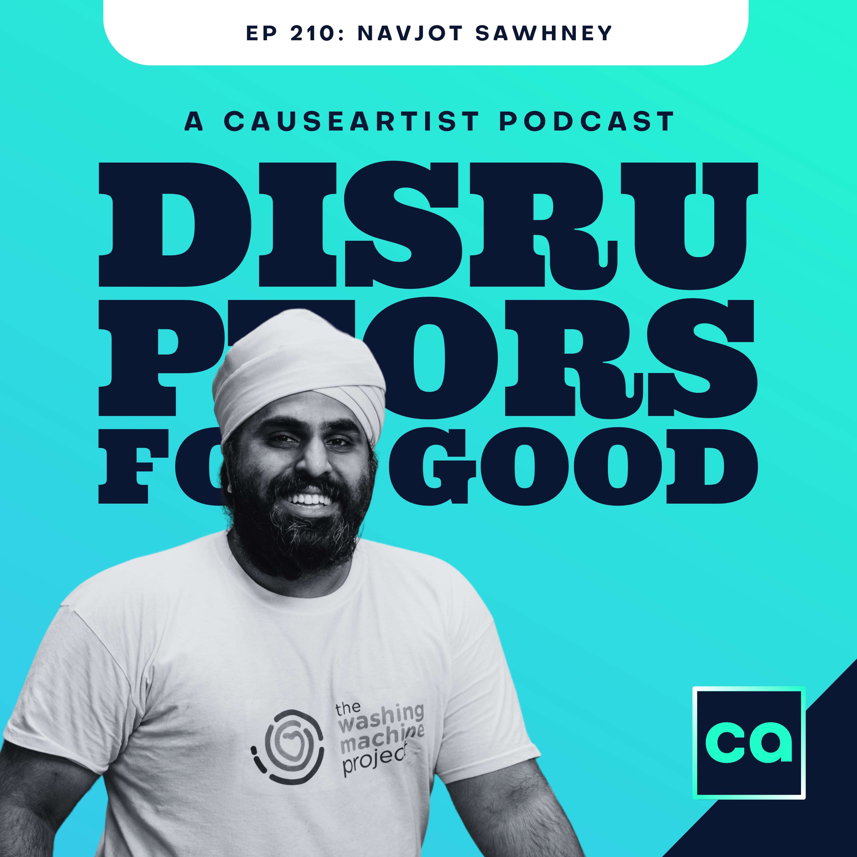 Navjot Sawhney // Founder of The Washing Machine Project: creating the world's first flat-packable, manual washing machine that empowers women and girls to reclaim lost hours, pursue education, and generate income.