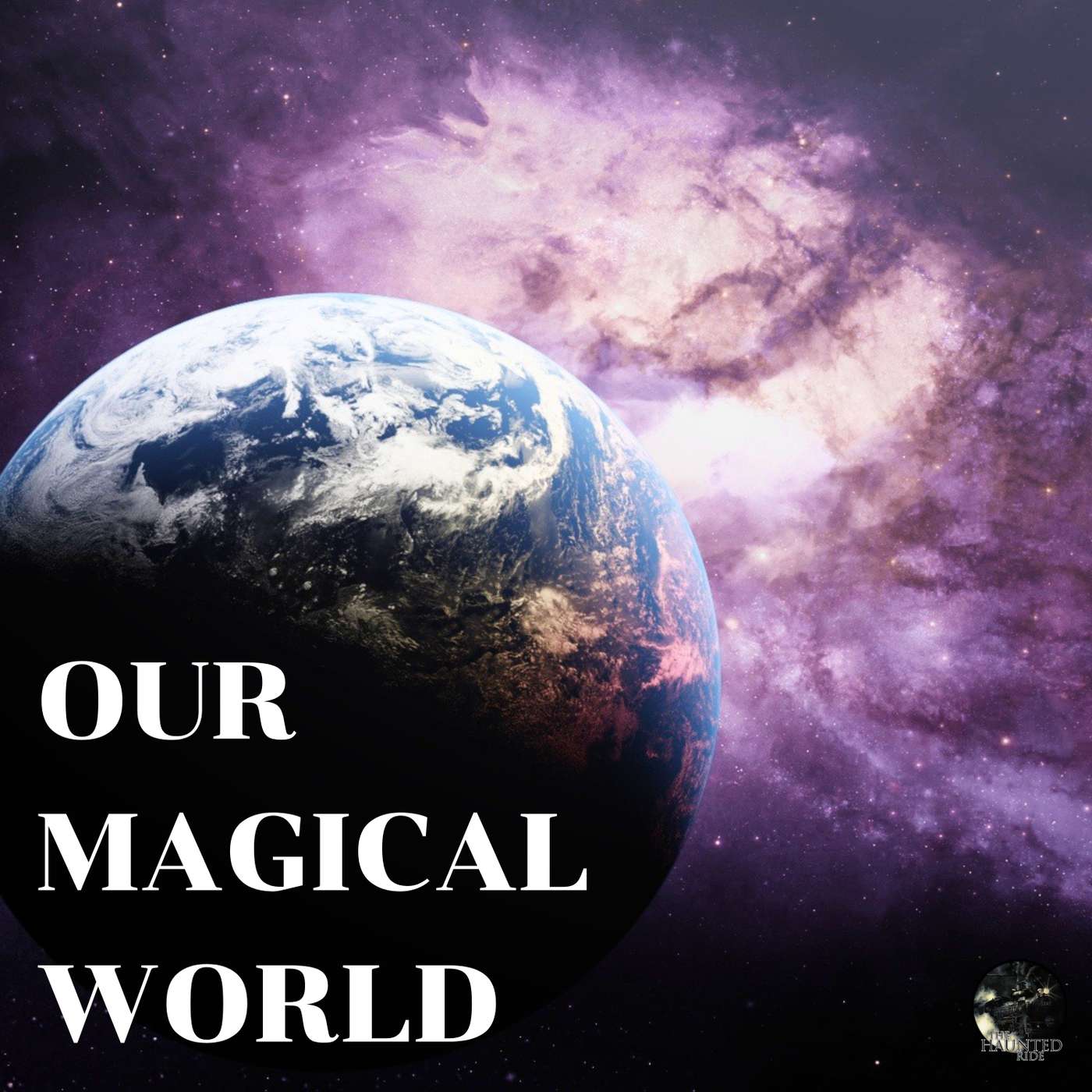 32: Our Magical World