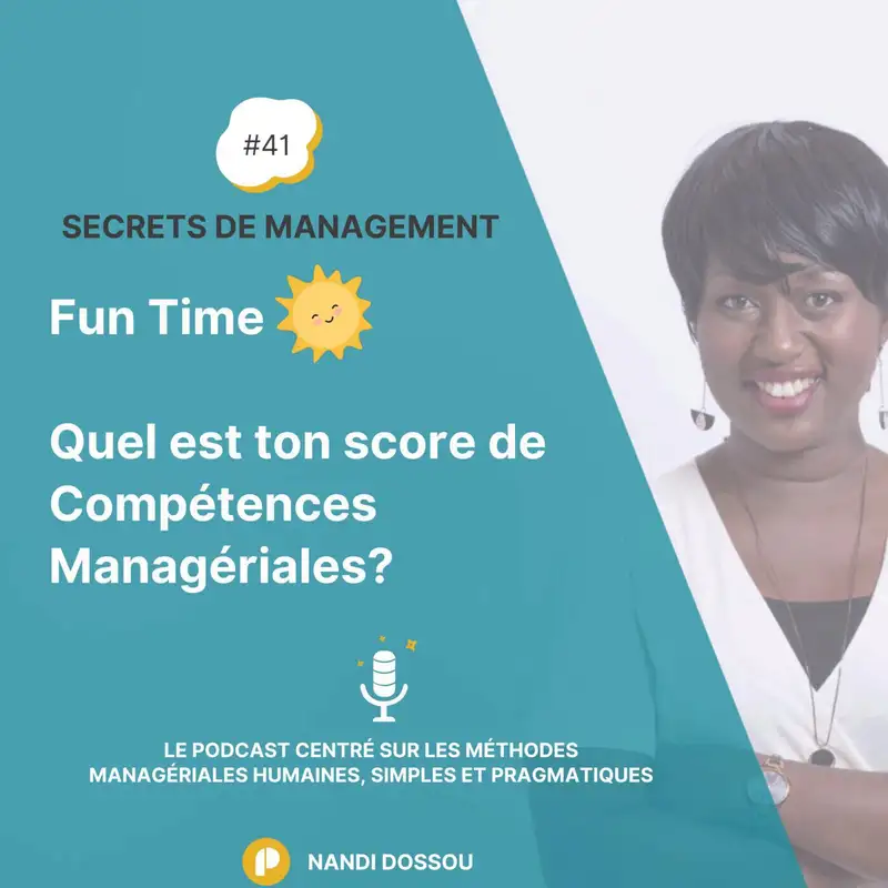 Ep41 - Manager, quel est ton score de compétences managériales?