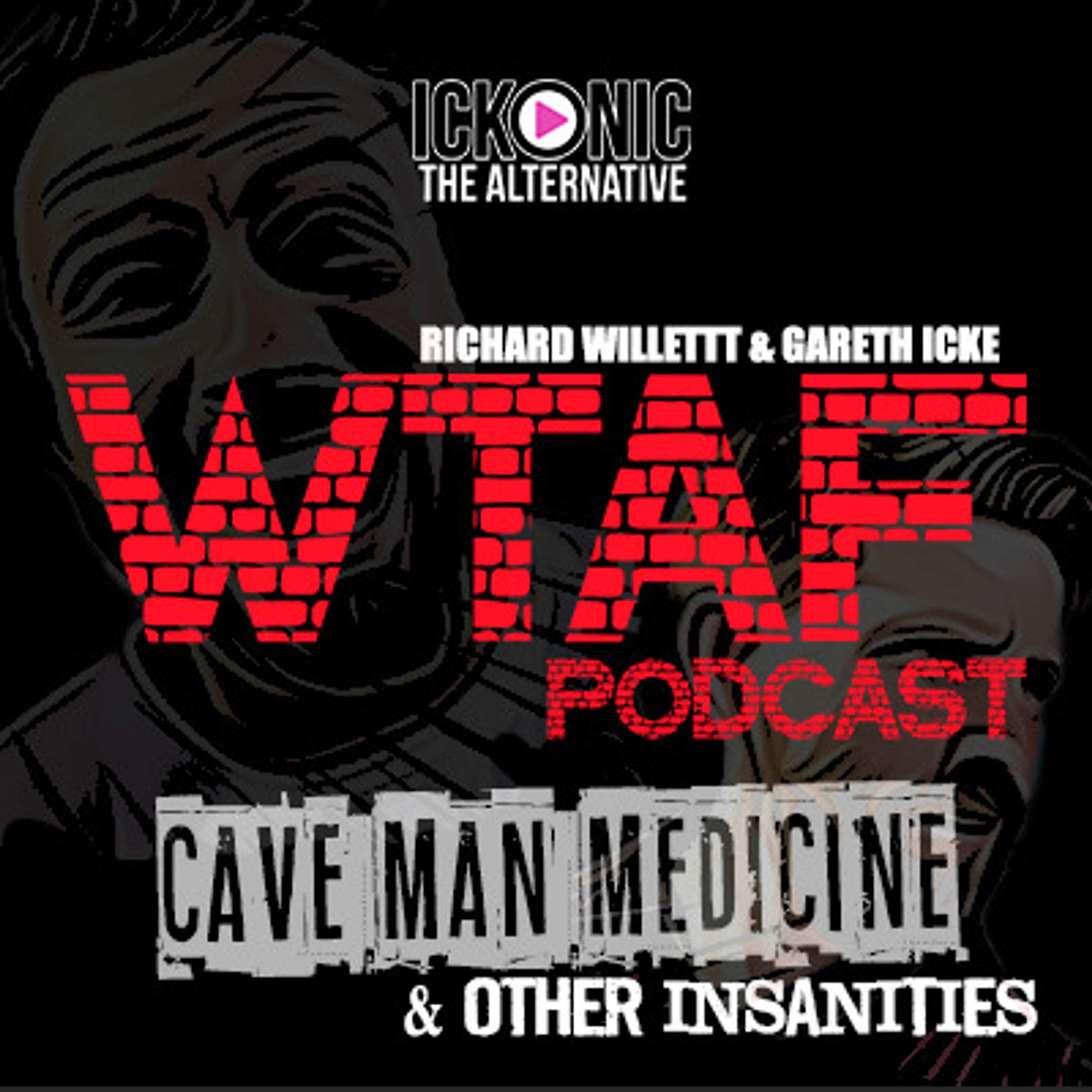 WTAF'in Cave Man Medicine