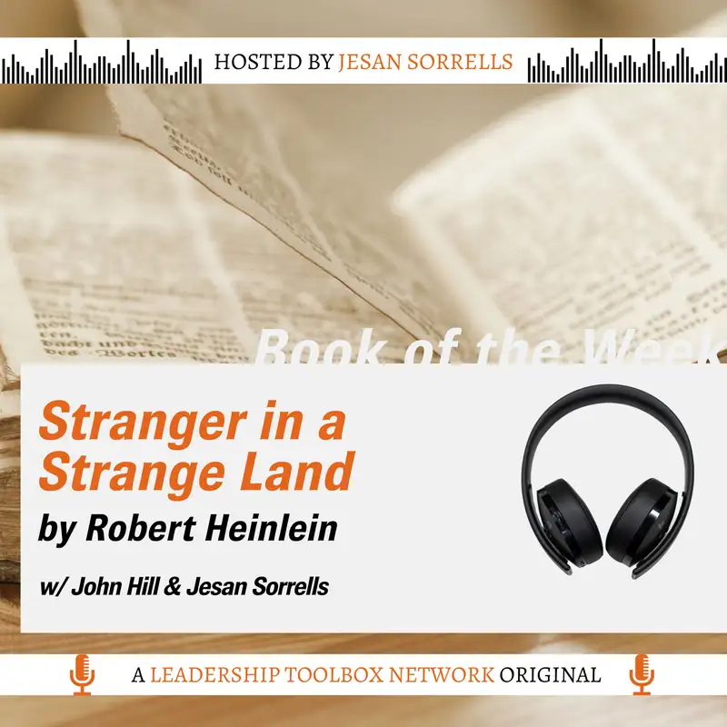 Stranger in a Strange Land by Robert Heinlein w/ John Hill and Jesan Sorrells