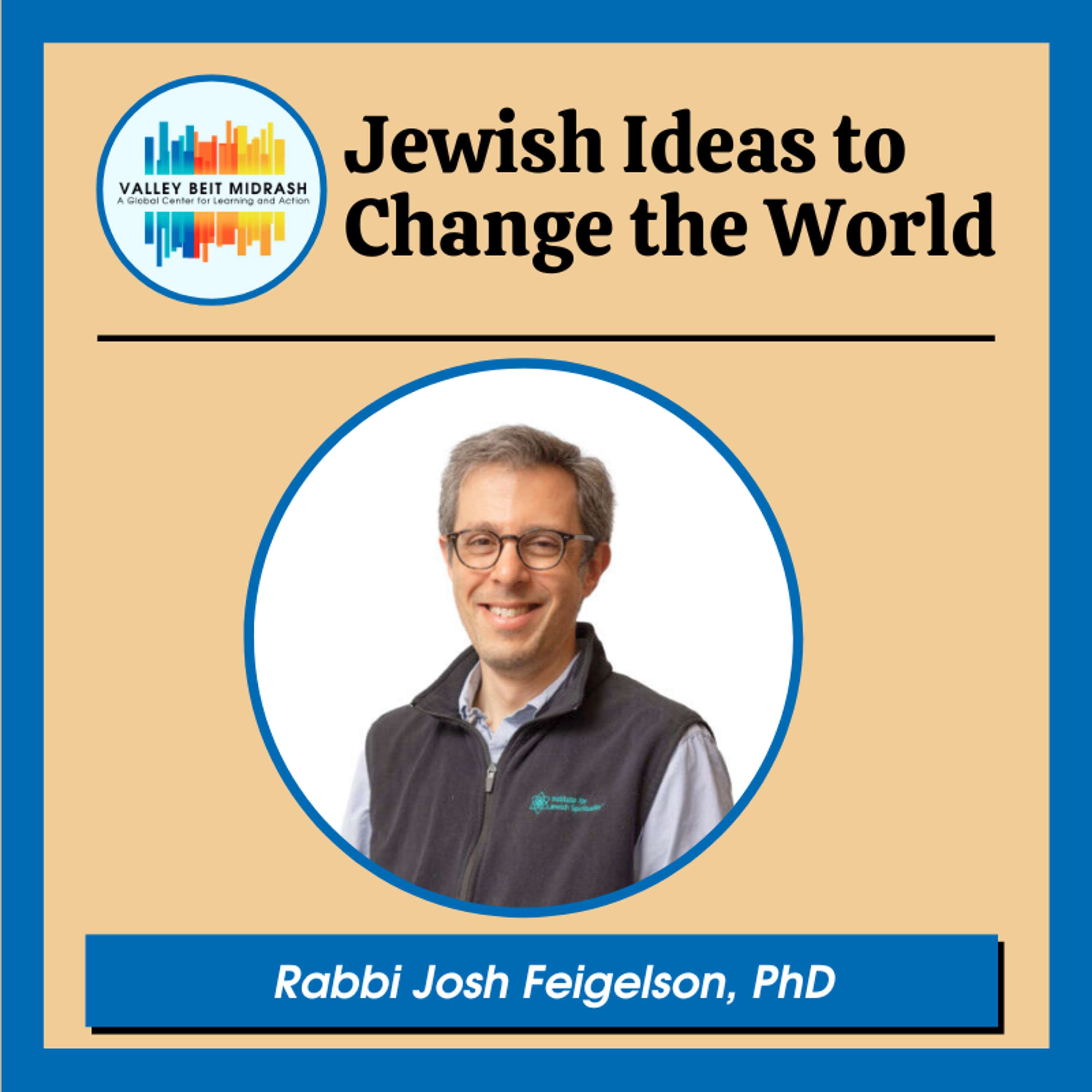 What is Jewish Spirituality, and Why is it Vital for the Jewish Present and Future?