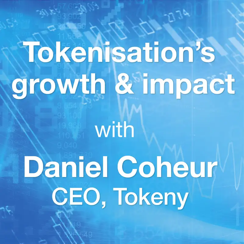 Tokenisation's growth & impact