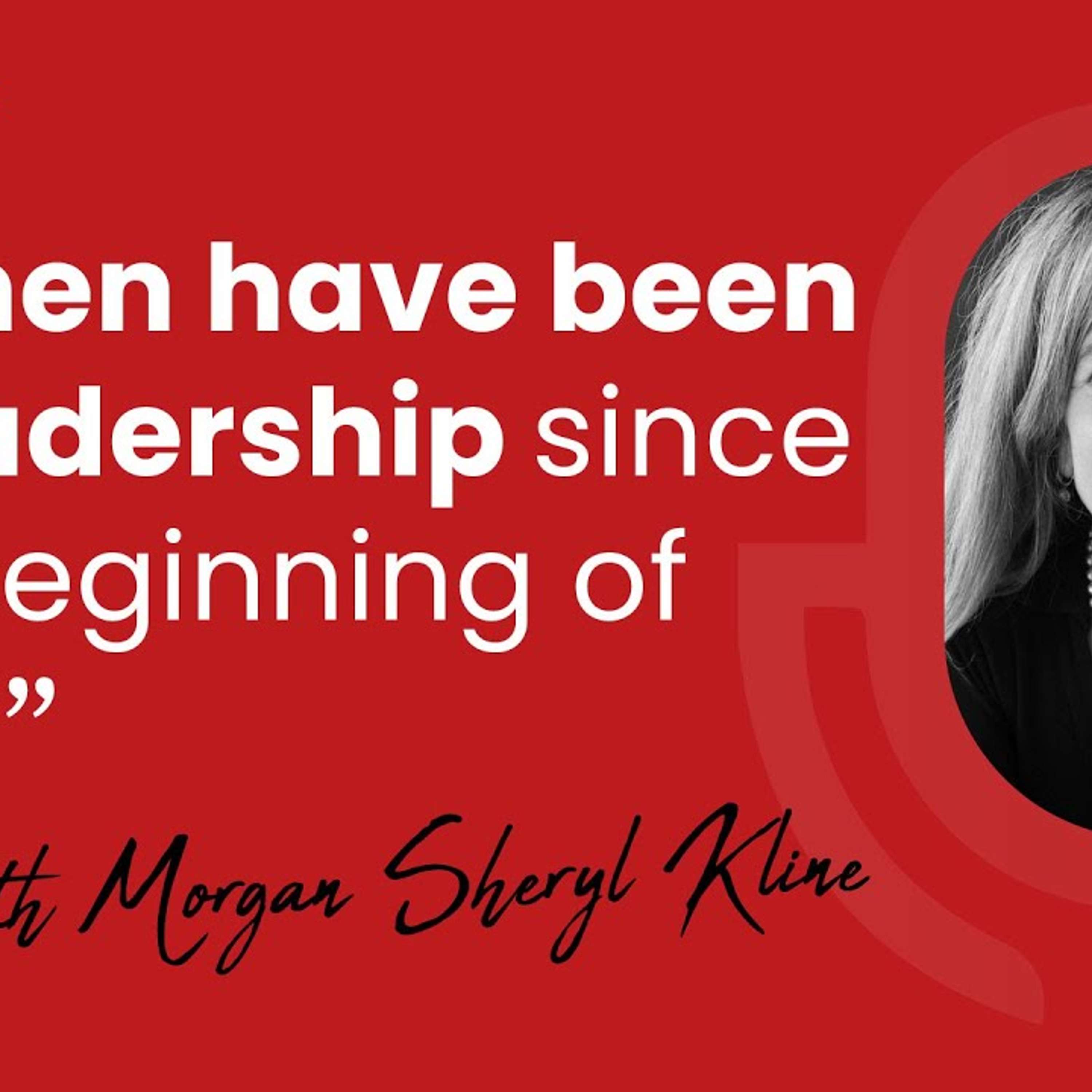 How to be a Fealess Female Leader w. Sheryl Kline