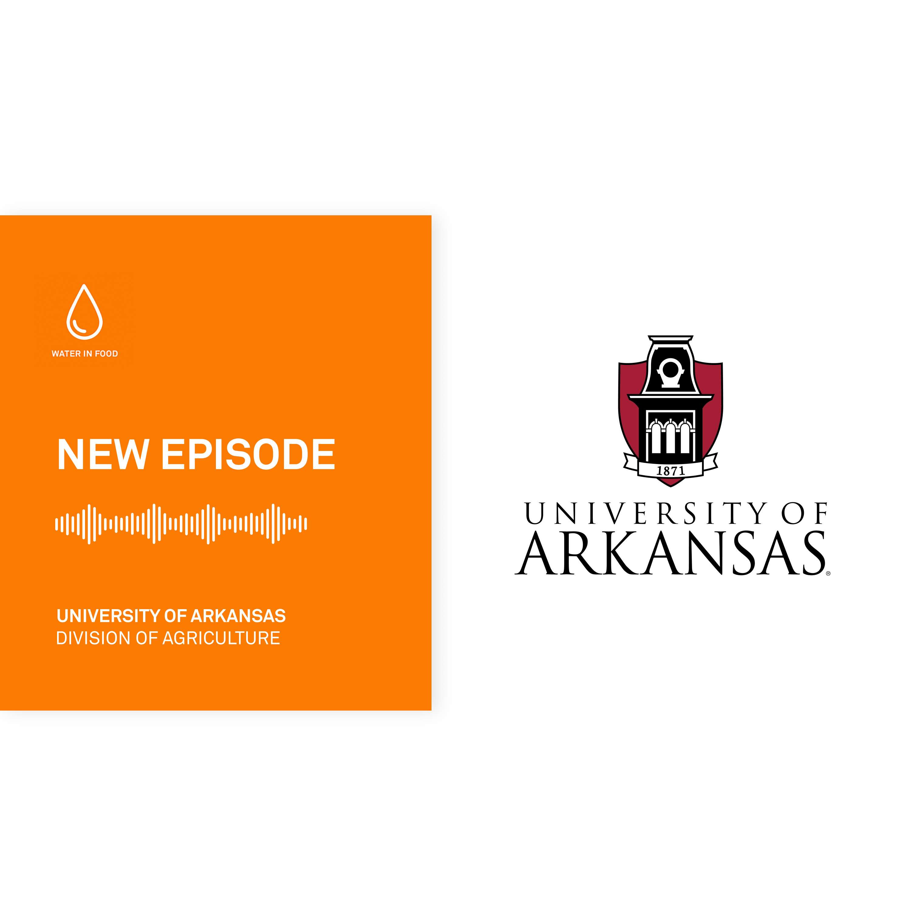 Episode 18: Univ. of Arkansas, Division of Agriculture