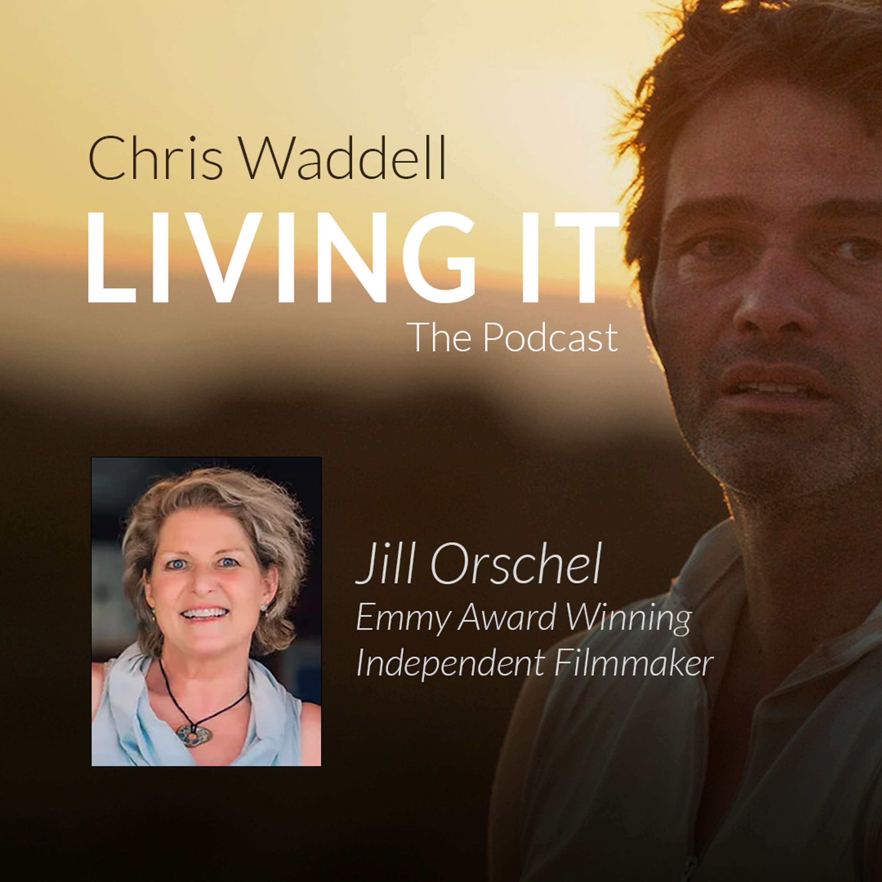 Jill Orschel - Emmy Award Winning Independent Filmmaker