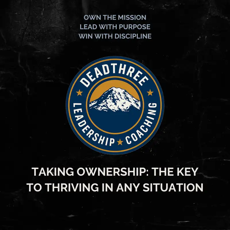 Taking Ownership: The Key to Thriving in Any Situation